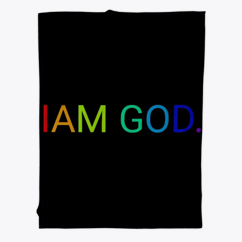 IAM GOD